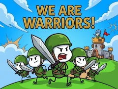 Гульня We Are Warriors! онлайн