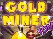 Gold Miner Tom Gold Miner Tom