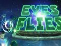 Annedroids Eyes Flies 