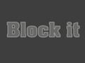 Block It 