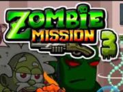 Zombie Mission 3 