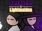Darkmaster and Lightmaiden 