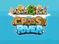 Adam & Eve Crossy River 