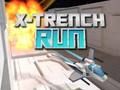 X-Trench Run 