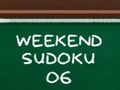Weekend Sudoku 06 Weekend Sudoku 06