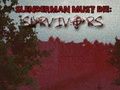 Slenderman Must Die Survivors 