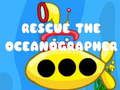 Rescue The Oceanographer 