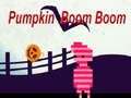 Pumpkin Boom Boom 