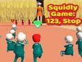 Squidly Game: 123, Stop 