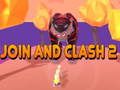Join and Clash 2 
