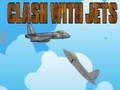 Clash with Jets 
