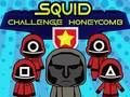 Squid Challenge Honeycomb 