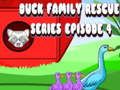 Duck Family Rescue Series Episode 4 