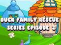 Duck Family Rescue Series Episode 2 