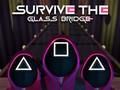 Survive The Glass Bridge 