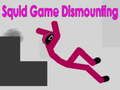 Squid Game Dismounting 