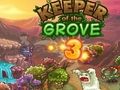 Keeper of the Grove 3 Keeper of the Grove 3