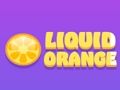Liquid Oranges 