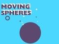 Moving Spheres 