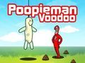 Poopieman Voodoo 