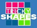 Tricky Shapes 