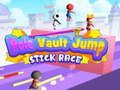 Pole Vault Jump Stick Race 