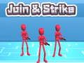 Join & Strike 