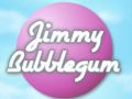 Jimmy Bubblegum 