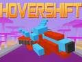 Hover Shift 