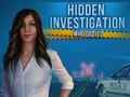 Hidden Investigation: Who Did It Hidden Investigation: Who Did It