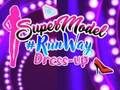 Supermodel Runway Dress Up Supermodel Runway Dress Up