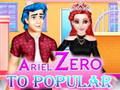 Ariel Zero To Popular 