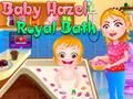 Baby Hazel Royal Bath 