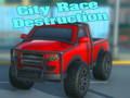 City Race Destruction 