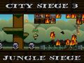 City Siege 3: Jungle Siege City Siege 3: Jungle Siege