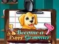 Become a Puppy Groomer Become a Puppy Groomer