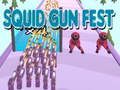 Squid Gun Fest 