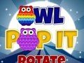 Owl Pop It Rotate 