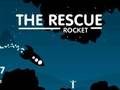 The rescue Rocket 