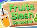 Fruits Slash Smoothie 
