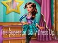 Tris Superstar Dolly Dress Up 