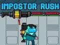 Impostor Rush: Rocket Launcher 