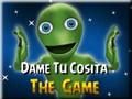 Dame Tu Cosita Dame Tu Cosita