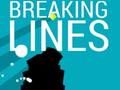 Breaking Lines 