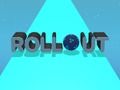 Rollout 