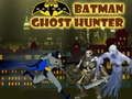Batman Ghost Hunter Batman Ghost Hunter
