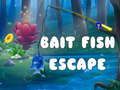 Escape bait 