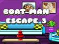 Boat Man Escape 3 