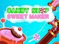 Candy Shop: Sweets Maker 