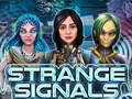 Strange Signals 